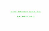 LOS BUSES DEL PC EL BUS PCI - geocities.ws · 3. 1 Estructura del bus 3. 2 Ordenes del PCI . Sistemas de Multiprocesamiento Bus PCI 4 4. DESCRIPCIÓN FUNCIONAL DEL BUS LOCAL PCI 4.
