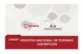 REGISTRO NACIONAL DE TURISMO INSCRIPCIÓN€¦ · *Competencia de las cámaras del registro de RNT desde el 1 de marzo 2012. ... desarrolladores e industriales en zonas francas ...