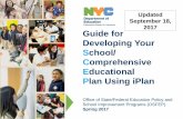 Guide for Developing Your School/ Comprehensive ... · The iPlan Portal closes for the rollover of 2016-17 information into the 2017-18 R/S/CEPs, English Language Learner (ELL) and
