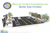 Plan de Calles Completas de Santa Ana Central · Plan de Calles Completas de Santa Ana Central. Central Santa Ana Complete Streets Plan | Final Workshop | January ... 2 – 5 de junio