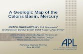 A Geologic Map of the Caloris Basin, Mercury - USGS · Caloris Rim Material ... excavated spectrally distinct LRM from depth. Orange have not exposed LRM. Dashed circle indicates