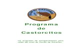 Programa de Castorcitos - Mt. Pisgah Adventurer Clubmtpisgahadventurerclub.weebly.com/uploads/1/3/8/9/13890099/manual... · PROGRAMA DEL CLUB DE CASTORES ... Castorcitos para los