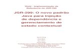 Referência da JSR-299 Java para injeção de …docs.jboss.org/weld/reference/1.1.5.Final/pt-BR/pdf/weld-reference.pdf · Java para injeção de dependência e gerenciamento de estado