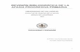 REVISIÓN BIBLIOGRÁFICA DE LA AFASIA …uvadoc.uva.es/bitstream/10324/28475/1/TFG-M-L1051.pdf · y casos clínicos de pacientes con diversos trastornos neurodegenerativos entre los