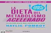 La dieta del metabolismo acelerado - n3wton.net:2020n3wton.net:2020/get/PDF/Haylie Pomroy-La dieta del metabolismo... · compartían las recetas y me agradecían con sinceridad haberlos