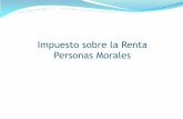 Impuesto sobre la Renta Personas Morales - uv.mx · Impuestos Directos e Indirectos Reales y Personales Específicos y Ad Valorem Generales y Especiales ... de los cambios de precios