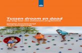 Tussen droom en daad - transitieautoriteitjeugd.nl · Tussen droom en daad: op weg naar een volwassen jeugdstelsel. 3 2.2 Stapsgewijs ontstaan rust en ruimte in relaties tussen gemeenten
