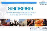 Presentación de PowerPoint - sankara.es · Listado de servicios ... Servicios complementarios Organización integral Espacios para convenciones y eventos SANKARA dispone de varios
