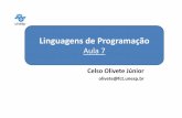 Linguagens de Programação - docs.fct.unesp.brdocs.fct.unesp.br/docentes/dmec/olivete/lp/arquivos/Aula7.pdf · Linguagens de Programação 42 Ling. C intnotas [100]; Tipos Matrizes
