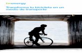 Transforma tu bicicleta en un medio de transporte · El diseño de las bicicletas urbanas facilita la circulación en una postura ergui-da sobre el asfalto, ... El tipo de bicicleta