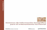 Sistemas de Información Geográfica para el ordenamiento ... · Dirección Provincial de Ordenamiento Urbano y Territorial Sistemas de Información Geográfica para el ordenamiento