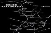 CHACO PARAGUAYO - 60py14.files.wordpress.com · reducciones jesuíticas y el uso del río Paraguay como acceso fluvial al territorio. Posteriormente, las empresas extractivas de quebracho