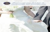 Preparación para Celebrar el Sacramento del Matrimonio · Preparación para Celebrar el Sacramento del Matrimonio “La alianza matrimonial, por la que el varón y la mujer constituyen