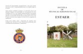 PROSPECTO PUBLICITARIO ESTAER - Ejército del aire · Ayuntamiento de Alcalá de Henares y entregado por SAR la Infanta Dª Elena en 2005. - 18 - - 7 - - 17 - rácticas que complementan