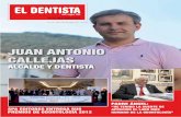 JUAN ANTONIO CALLEJAS - dentistasiglo21.com · hasta el extremo, Juan Antonio Callejas ha ... Rosa Mª Vilariño Rodríguez ... Juan Manuel Molina, ...