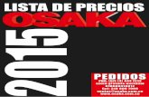 LISTA DE PRECIOS - osaka.com.coosaka.com.co/pdf/LISTA-DE-PRECIOS-OSAKA-2015.pdf · akt kawasaki suzuki yamaha yamaha. osaka. osaka precios ...
