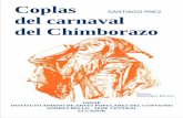 Coplas - FlacsoAndes · Coplas del carnaval del Chimborazo SANTIAGO PAEZ Anexos: Washington Barreno IADAP INSTITUTO ANDINO DE ARTES POPULARES DEL CONVENIO ANDRES BELLO - SEDE CENTRAL