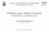 Python para Data Science - NLHPC | National … · Python para Data Science ... Python 2 : snippets de lo clásico # Bucles (loops) for i in [1, 2, 3]: ... Paralela y distribuida