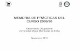 MEMORIA DE PRÁCTICAS DEL CURSO 2009/10 - …observatorio.umh.es/files/2011/06/memoria-practicas-09_10.pdf · MEMORIA DE PRÁCTICAS DEL . CURSO 2009/10 . ... MASTER UNIVERSITARIO