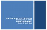 PLAN ESTRATÉGICO ESCUELA DE PSICOLOGÍA 2013-2016 · 2013-2016. PLAN ESTRATÈGICO ... públicas; y, 25, privadas); al 2011, tenemos 133 Universidades (51 ... El Plan Estratégico