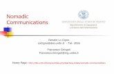 Nomadic Communications - DISI, University of Trentodisi.unitn.it/locigno/didattica/NC/14-15/01_Generalities.pdf · 2016-01-22 · Nomadic Communications Renato Lo Cigno LoCigno@disi.unitn.it