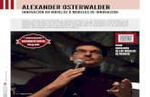 ALEXANDER OSTERWALDER - leanersmagazine.com · ALEXANDER OSTERWALDER ... aplicar, sino también en el modelo que la sustente. Foto: Filippo Podestà. TESIS ONTOLOGÍA DE LOS MODELOS