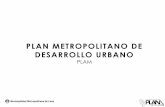 PLAN METROPOLITANO DE DESARROLLO URBANO - Bienvenidos - Municipalidad Metropolitana de ... · 2017-07-28 · CLASIFICACIÓN DE SUELO EN LA NORMATIVA PERUANA PLAMMET • D.S. 004-2011-VIVIENDA