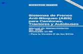 Sistemas de Frenos Anti-Bloqueo (ABS) para … · Sistemas de Frenos Anti-Bloqueo (ABS) para Camiones, Tractores y Autobuses Manual de Mantenimiento No. 30SP Revisado 11-98 ... c.