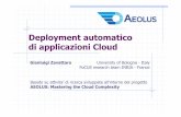 Deployment automatico di applicazioni Cloud - …campus.unibo.it/142735/1/seminarioZavattaro.pdf · Cloud computing Deployment automatico di applicazioni Cloud Cesena - 22.3.2014