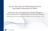 Ley de 2010 sobre la Modernización de la Inocuidad ... · Estándares para la Producción, Cosecha, Empaque y ... la presencia de microorganismos que pueden afectar la salud pública