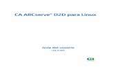 CA ARCserve® D2D para Linux ARCserve D2D r16 5-Linux-ESP... · Cómo crear un Live CD de CentOS ... Cambio del número de puerto del servicio web del servidor de D2D .....174 Configuración