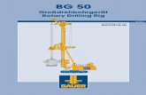 Großdrehbohrgerät Rotary Drilling Rig - BAUER … · Großdrehbohrgerät Rotary Drilling Rig ... 905-684-1_04-11_BG50.qxd 11.04.2011 10:19 Uhr Seite 2. ... Uncased drilling or installation