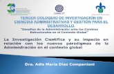 Dra. Adis María Díaz Companioni - Universidad … · “Desafíos de la Administración ante los Cambios Estructurales en el Contexto Global” Dra. Adis María Díaz Companioni