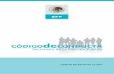 Código de Conducta de la - gob.mx€¦ · irrestricto cumplimiento a las Leyes y con la observancia de valores éticos y de integridad. Nuestro Código de Conducta ... respetar y