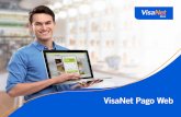 presentacion VISANET PAGO WEB donde tus clientes pre˜eren comprar Nuestras soluciones de pago se adaptan a todos los canales en donde tus clientes realizan sus compras. Internet Dispositivos