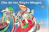 Día de los Reyes Magos - Henry County Schools / …schoolwires.henry.k12.ga.us/cms/lib08/GA01000549/Centricity/Domain... · y blanca. •Su regalo era EL ORO. ... Esta celebración
