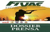 DOSSIER DE PRENSA FIVAC 2018 - armas.es · de los aficionados a la caza como Benelli, Beretta, Bergara, Browning, Fabarm, ... Internacional (SCI) y el Servicio de Intervención de