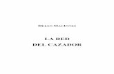 LA RED DEL CAZADOR - josebalcarcel.comjosebalcarcel.com/wp-content/uploads/2017/12/Helen-MacInnes-La-R…LA RED DEL CAZADOR - josebalcarcel.com