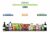 Informe de Sustentabilidad 2009 - ccu.cl · un plan de contingencia muy bien estructurado que puso en el centro a ... Anheuser-Busch Incorporated, PepsiCo Inc., Paulaner Brauerei