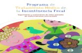 Programa de Tratamiento Médico de la Incontinencia … Seguimiento y tratamiento de niños operados de malformaciones anorrectales Autor: Dr. Alberto Peña Rodríguez Director del