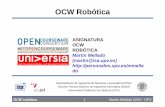 OCW robótica - personales.upv.espersonales.upv.es/mmellado/mrtn/Docencia_files/OCW robotica.pdf · OCW robótica 4 Martin Mellado DISA - UPV,,py distribución por otros, con ciertas