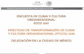 CLIMA Y CULTURA ORGANIZACIONAL ENCUESTA … · UR 329/ ECCO 2017. Prácticas de Transformación de Clima y Cultura Organizacional 2018 ... corrupción; sin embargo, los encuestados