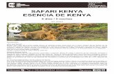 SAFARI KENYA ESENCIA DE KENYA - …theafricanexperiences.com/data/downloads/Kenia_6... · montañas kikuyu es Nyandarua, debido a su distintivo perfil. Los más destacados, se extienden