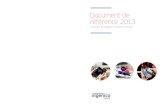 Document de référence Ingenico 2013 · par Ingenico SA et l’ensemble des ﬁ liales et participations qui sont détenues directement ou indirectement par Ingenico SA. Le présent