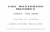 LOS MISTERIOS MAYORES · Web viewCon el beneplácito del Venerable Maestro GARGHA KUICHINES (BUDHA VIVIENTE de la Nueva Era de Acuario), y Soberano Comendador para la América Latina