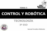 CONTROL Y ROBÓTICA - … · sensores y sistemas de control del robot. Para evitar interferencias, la alimentación de los motores suele ir separada del resto. FUENTE DE ENERGÍA