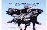 El Cid Campeador - arbolesilustrados.com · (EL CANTAR DE MÍO CID) ... (Castellano Antiguo, y Español Moderno ... 2 CANTAR II "LAS BODAS DE LAS HIJAS DEL CID" Página 81 3 CANTAR