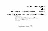 Antología de Alma Erótica José Luis Agurto Zepeda. · \"Eclipse\" \"En mi memoria eso está\" ... Ahora es una poeta ... Aquella muchacha de dieciséis años que me gustaba cuando