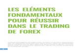 Les eLéments Fondamentaux dans Le trading de Forexje-veux-apprendre-a-trader.com/apprendre-le-trading.pdf · Qu’est-ce que le trading de Forex ? Le trading de Forex ou marché