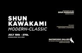 MODERN CLASSIC SHUN KAWAKAMI - artless Inc. · sakura / kakejiku 400mm x 900mm aud $3,000 modern classic - 19/07/14 - 27/07/14 shun kawakami original print on japanese traditional
